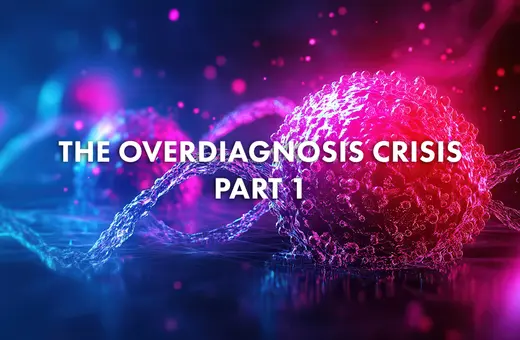 The overdiagnosis crisis part 1